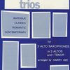 12 SAXOPHONES TRIOS ( AAA or AAT ) / 12 skladeb pro 3 saxofony