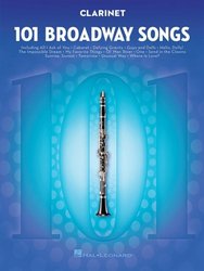 101 Broadway Songs for Clarinet / 101 muzikálových melodií pro klarinet