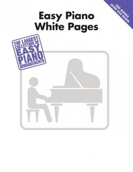 Easy Piano White Pages / 200 populárních písniček v jednoduché úpravě pro klavír