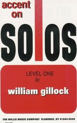 Accent on Solos by William Gillock - Level 1