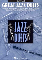 GREAT JAZZ DUETS - 15 skvělých jazzových standardů pro dva hráče / altový saxofon