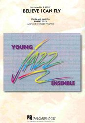 I BELIEVE I CAN FLY    young jazz ensemble - grade 3