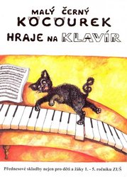 Malý černý kocourek hraje na klavír - přednesové skladby pro děti