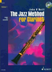 SCHOTT&Co. LTD The Jazz Method for Clarinet by John O'Neill  + CD