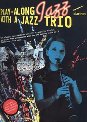 Play-Along JAZZ with a Jazz Trio + CD / klarinet (+ party online)