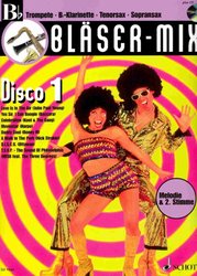 BLASER-MIX: DISCO 1 + CD - Bb instruments (solos or duets)