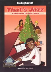 That&apos;s Jazz - Christmas book 3 / sedm vánočních melodií ve snadném jazzovém aranžmá pro klavír
