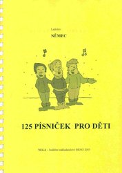 125 PÍSNIČEK PRO DĚTI - Ladislav Němec - zpěv/akordy
