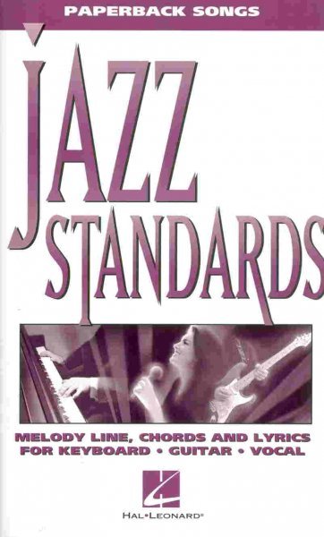 Hal Leonard Corporation Paperback Songs - JAZZ STANDARDS    vocal / chord