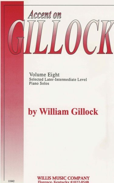 The Willis Music Company ACCENT ON GILLOCK volume 8