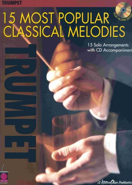 Cherry Lane Music Company 15 MOST POPULAR CLASSICAL MELODIES + CD / trumpeta