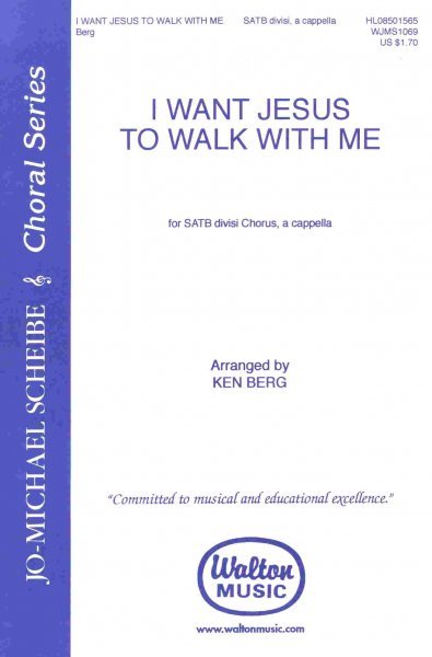 Hal Leonard Corporation I WANT JESUS TO WALK WITH ME /  SATB*  a cappella