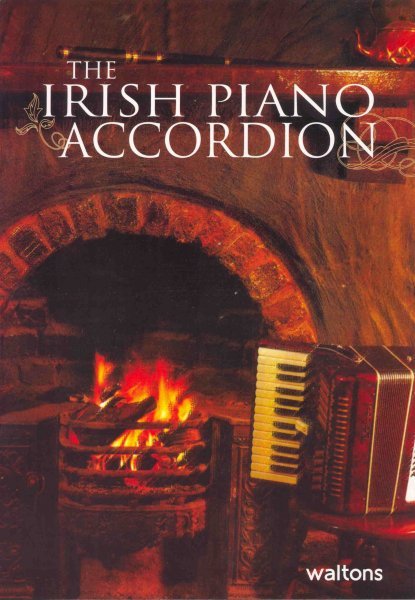 Waltons Publishing The Irish Piano Accordion