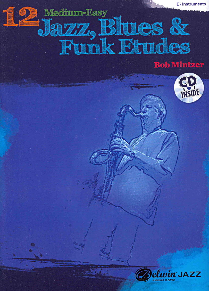 ALFRED PUBLISHING CO.,INC. 12 Medium-Easy Jazz, Blues&Funk Etudes + CD / Eb instruments