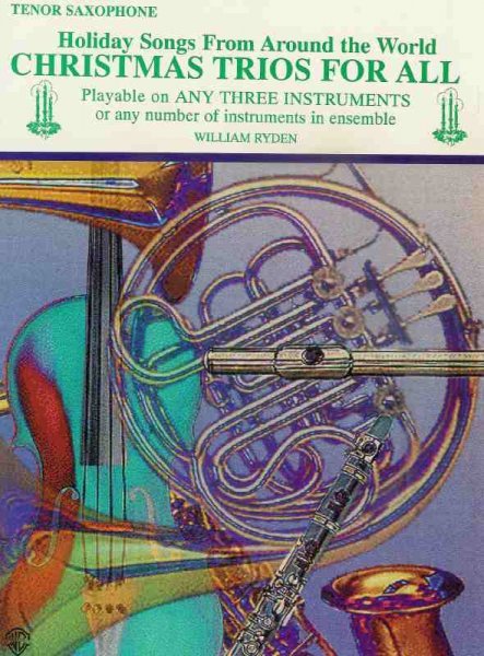 Warner Bros. Publications CHRISTMAS TRIOS FOR ALL - tenor saxofon