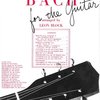 For the Guitar - BACH / 13 skladeb pro kytaru