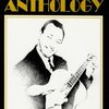 Hal Leonard Corporation DJANGO REINHARDT ANTHOLOGY  / sólo kytara