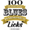 100 Authentic BLUES Harmonica Licks + Audio Online