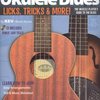 Ukulele Blues - Licks, Tricks &amp; More + CD