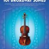 101 Broadway Songs for Viola / 101 muzikálových melodií pro violu