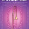 101 Classical Themes for Trombone / pozoun (trombon)