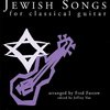 JEWISH SONGS for classical guitar / 25 tradičních a lidových písní pro kytaru