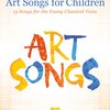 Art Songs for Children + Audio Online / 13 písní klasické hudby pro dětské zpěváky  s doprovodem klavíru