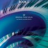 BLUES, JAZZ, ROCK &amp; RAGS 1 - 12 originálních a velmi jednoduchých klavírních skladeb