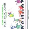 JOHN THOMPSON&apos;S EASIEST PIANO COURSE 3