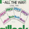 Piano All the Way! by William Gillock - Level 2