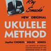 Roy Smeck&apos;s New Original UKULELE METHOD / melodie + tabulatura