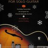 CHRISTMAS CLASSICS FOR SOLO GUITAR + CD
