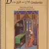 Ballads and Court Dances of the 16th &amp; 17th Centuries for Harp Solos and Duets