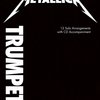 Best of METALLICA + Audio Online / trumpeta