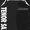 Best of METALLICA + Audio Online / tenor saxofon