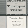TRUMPETERS THREE trumpet trios with piano acc. / tři trumpety + klavír