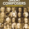 A First Book of GREAT COMPOSERS / klavír