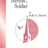 KEEP ON TRAVELIN&apos; , SOLDIER / SATB*  a cappella