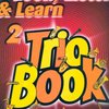 LOOK, LISTEN &amp; LEARN 2 - TRIO BOOK tenor sax / tenorový saxofon