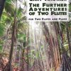 Gary SCHOCKER: The Further Adventures of Two Flutes / dvě příčné flétny a klavír
