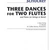 THREE DANCES by Gary Schocker / 2 příčné flétny a klavír