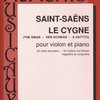 Saint-Saëns: The Swan (Labuť) / housle a klavír