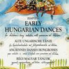 EDITIO MUSICA BUDAPEST Music P EARLY HUNGARIAN DANCES children's string orchestra