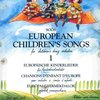 EDITIO MUSICA BUDAPEST Music P EUROPEAN CHILDREN´S SONGS  for children's string orchestra