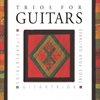 Trios for GUITARS / 14 skladeb klasické hudby v úpravě pro tři klasické kytary