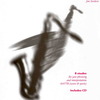 JAZZ CONCEPTION FOR THE SAXOPHONE SECTION + CD