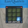 EDITIO MUSICA BUDAPEST Music P AD LIBITUM - Easy Quartets / komorní hudba pro volitelné nástroje