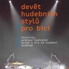 Devět hudebních stylů pro bicí nástroje - Bohumil Zýka + CD