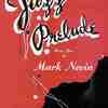 JAZZ PRELUDE - Mark Nevin / sólo klavír