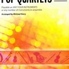 POP QUARTETS FOR ALL (Revised and Updated) piano/conductor/hoboj